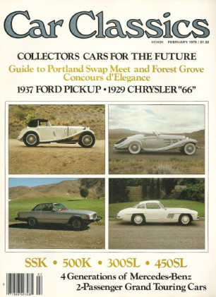 CAR CLASSICS 1978 FEB - MERCEDES BENZ, 37 FORD P/U, '29 CHRYSLER 66, TOURING